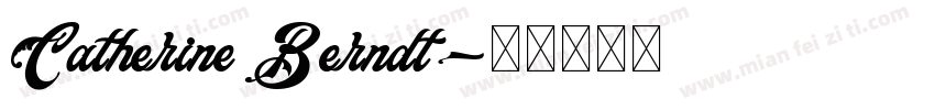 Catherine Berndt字体转换